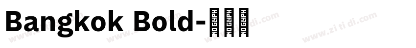 Bangkok Bold字体转换 Bangkok Bold字体转换